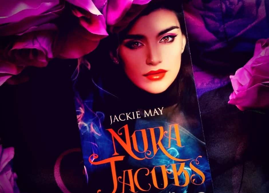NORA JACOBS Tome 1 Démasquée de Jackie May