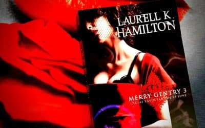 Merry Gentry Tome 3 : L’éclat envoûtant de la lune de Laurell K. Hamilton