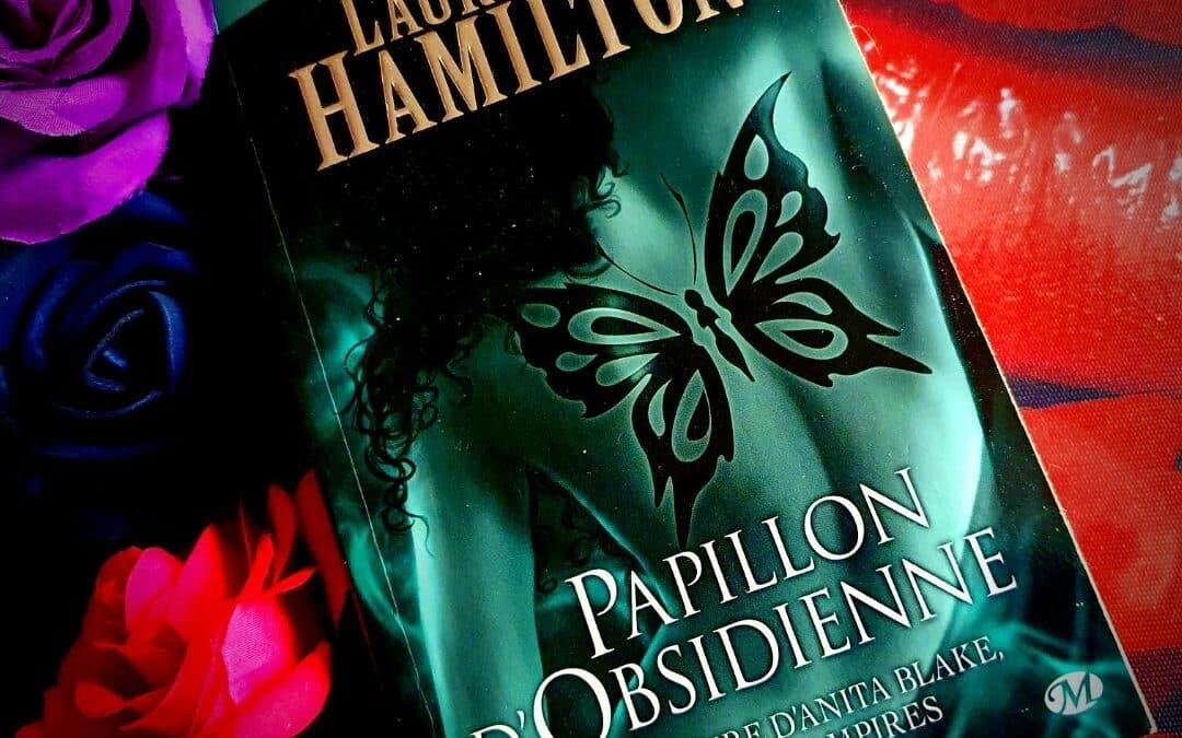 Anita Blake, Tome 9 : Papillon d’Obsidienne de laurell K. Hamilton
